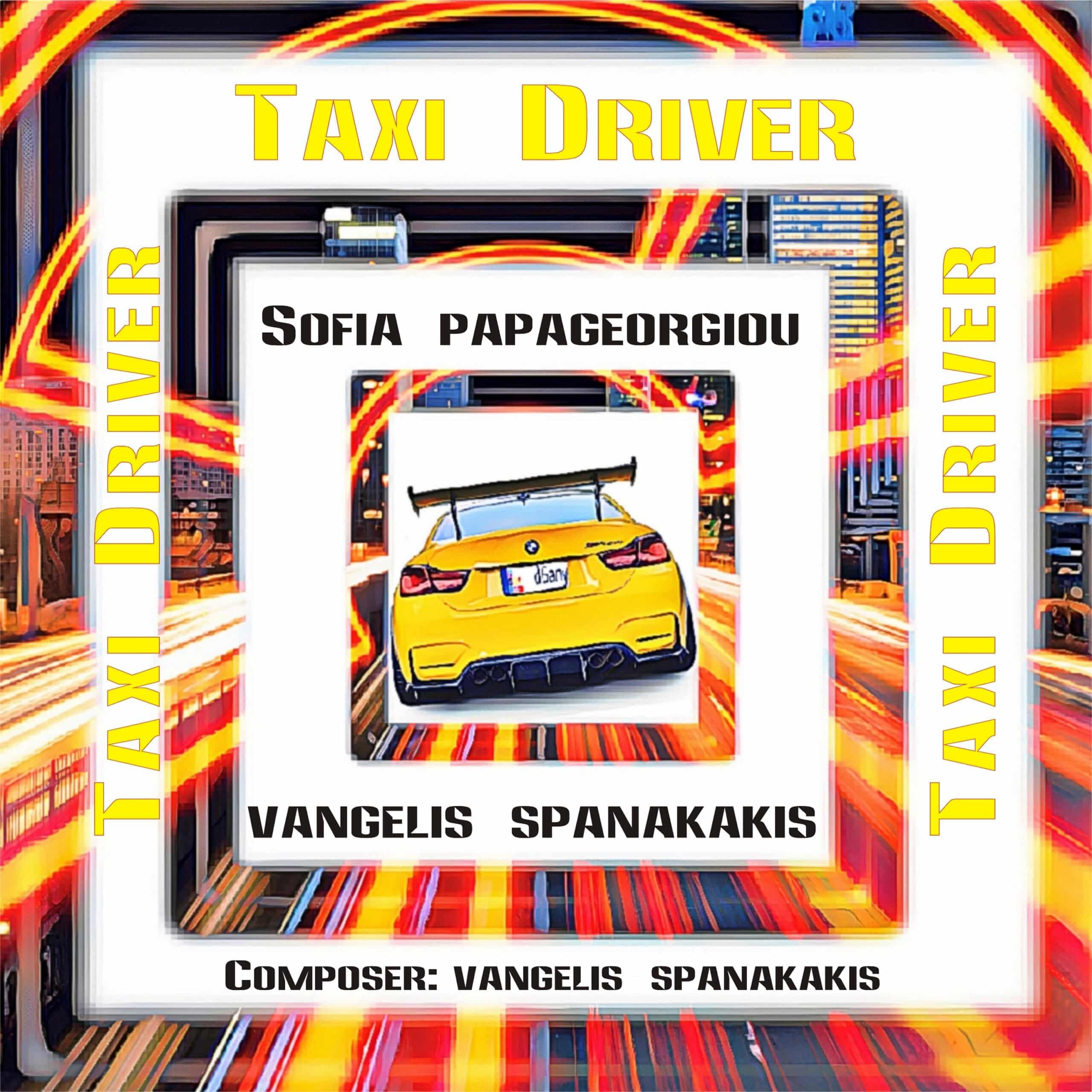 Cover: Taxi Driver, Sofia Papageorgiou, Vangelis Spanakakis