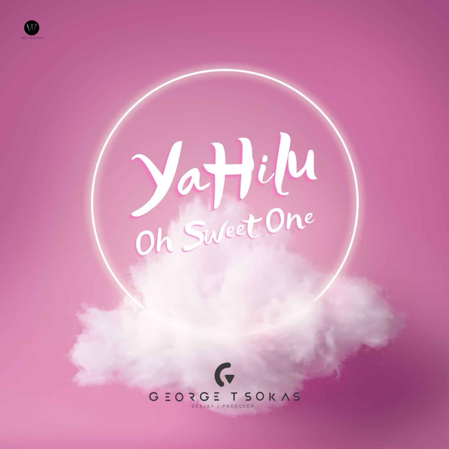 Cover: Yahilu - Oh Sweet One, George Tsokas